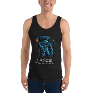 Unisex Tank Top - Space Will Kill You